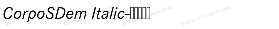 CorpoSDem Italic字体转换